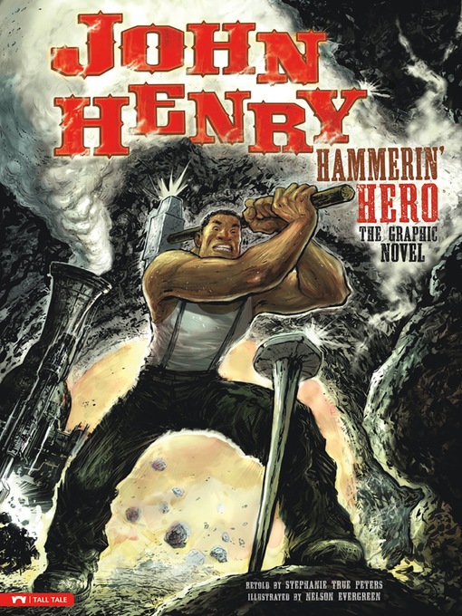 Title details for John Henry, Hammerin' Hero by Stephanie True Peters - Available